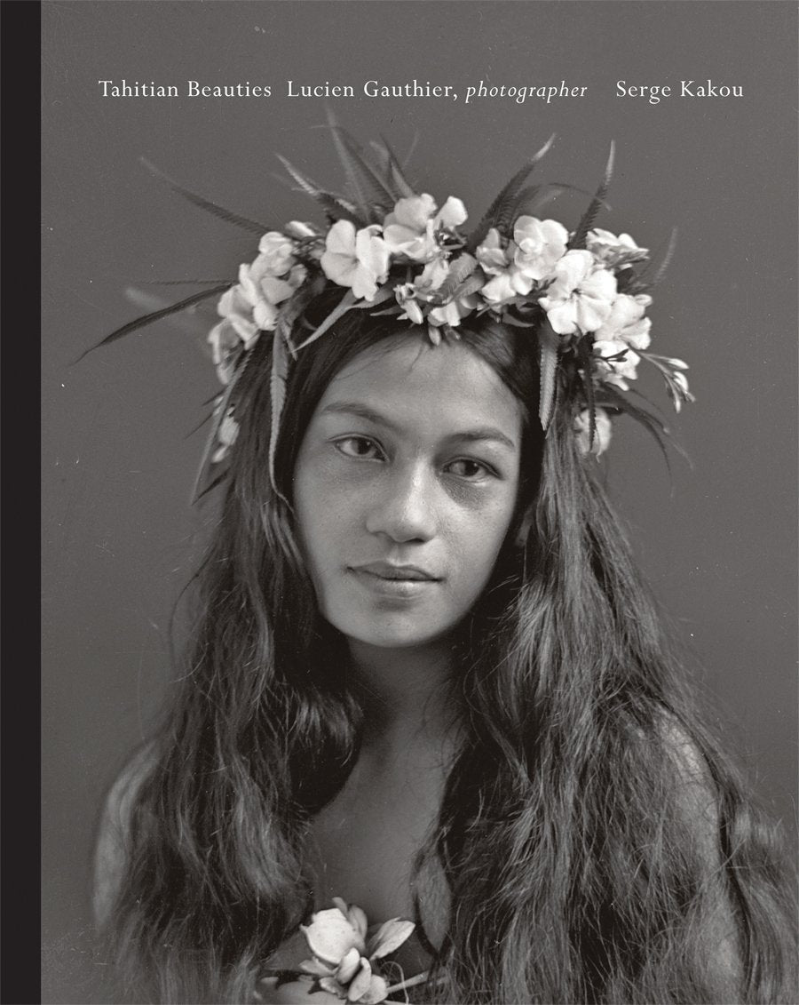 Tahitian Beauties: 1904 to 1921 book