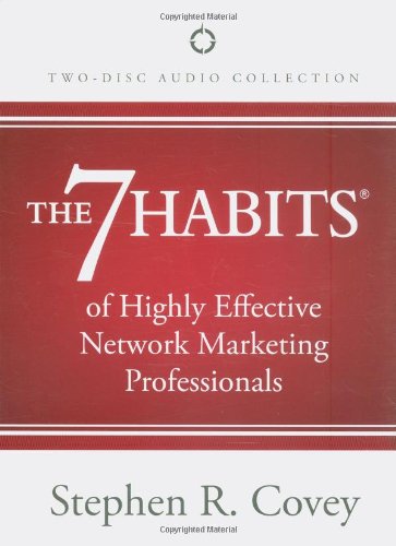 The 7 Habits of Highly Effective Network Marketing Professionals 3.2.2009 by Stephen R. Covey (2009) Audio CD cd