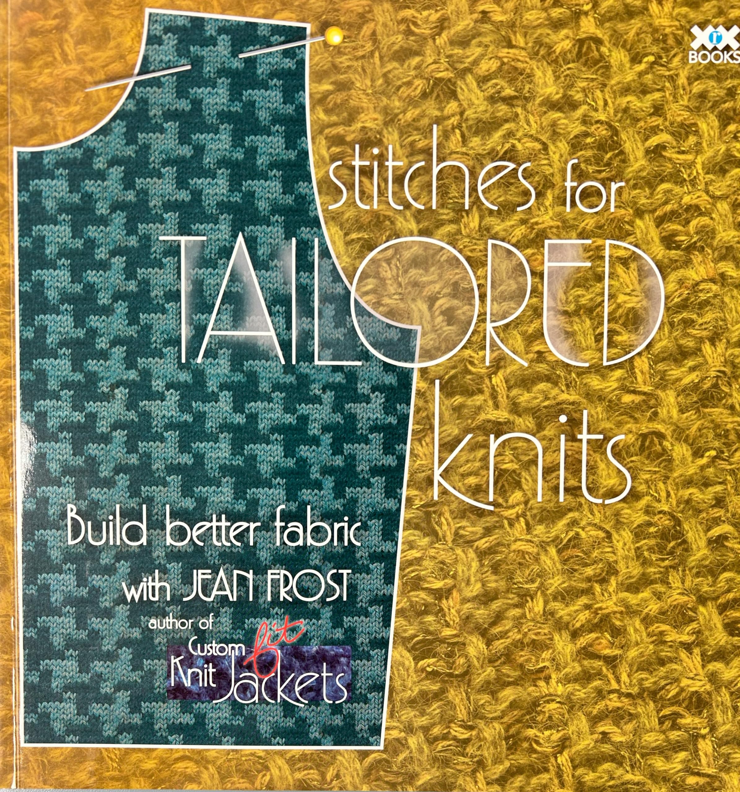 Product Image: Stitches for Tailored Knits: Build Better Fabric