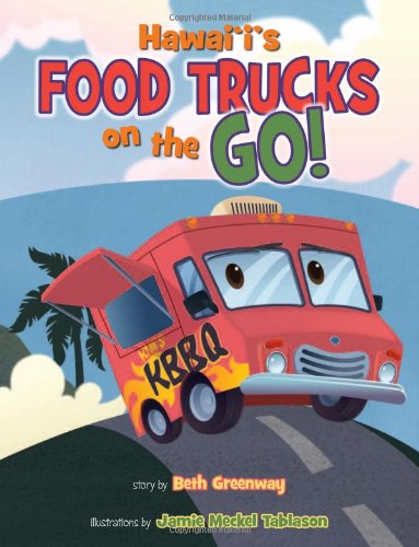 Hawaii's Food Trucks on the Go Novels & Short Stories