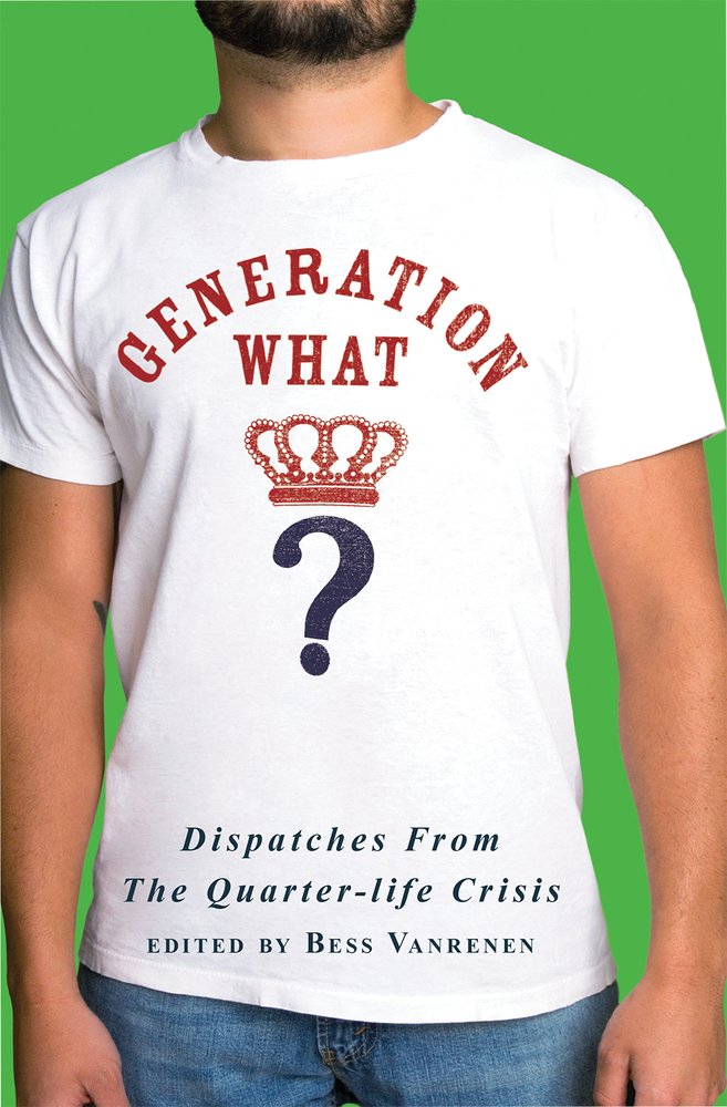 Generation What?: Dispatches from the Quarter-Life Crisis Social Sciences