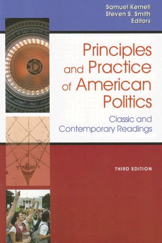 Principles And Practice of American Politics: Classic And Contemporary Readings book