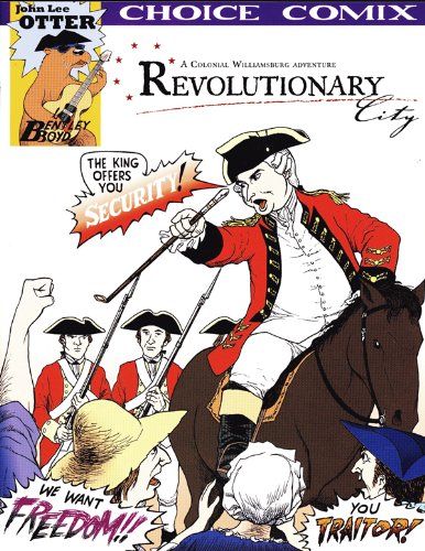 Revolutionary City: A Colonial Williamsburg Adventure (Chester Comix Choice Comix, Band 973) Manga