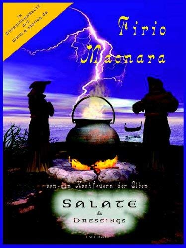Firio Maonara - Rezepte von den Kochfeuern der Elben - Salate Books