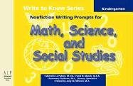 Write to Know: Nonfiction Writing Prompts for Kindergarten Math, Science and Social Studies Business, Finance & Career