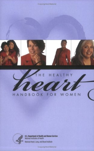 The Healthy Heart Handbook for Women '07 - 20th Anniversary Edition Books