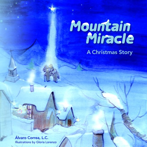 Mountain Miracle: A Navtivity Story Books