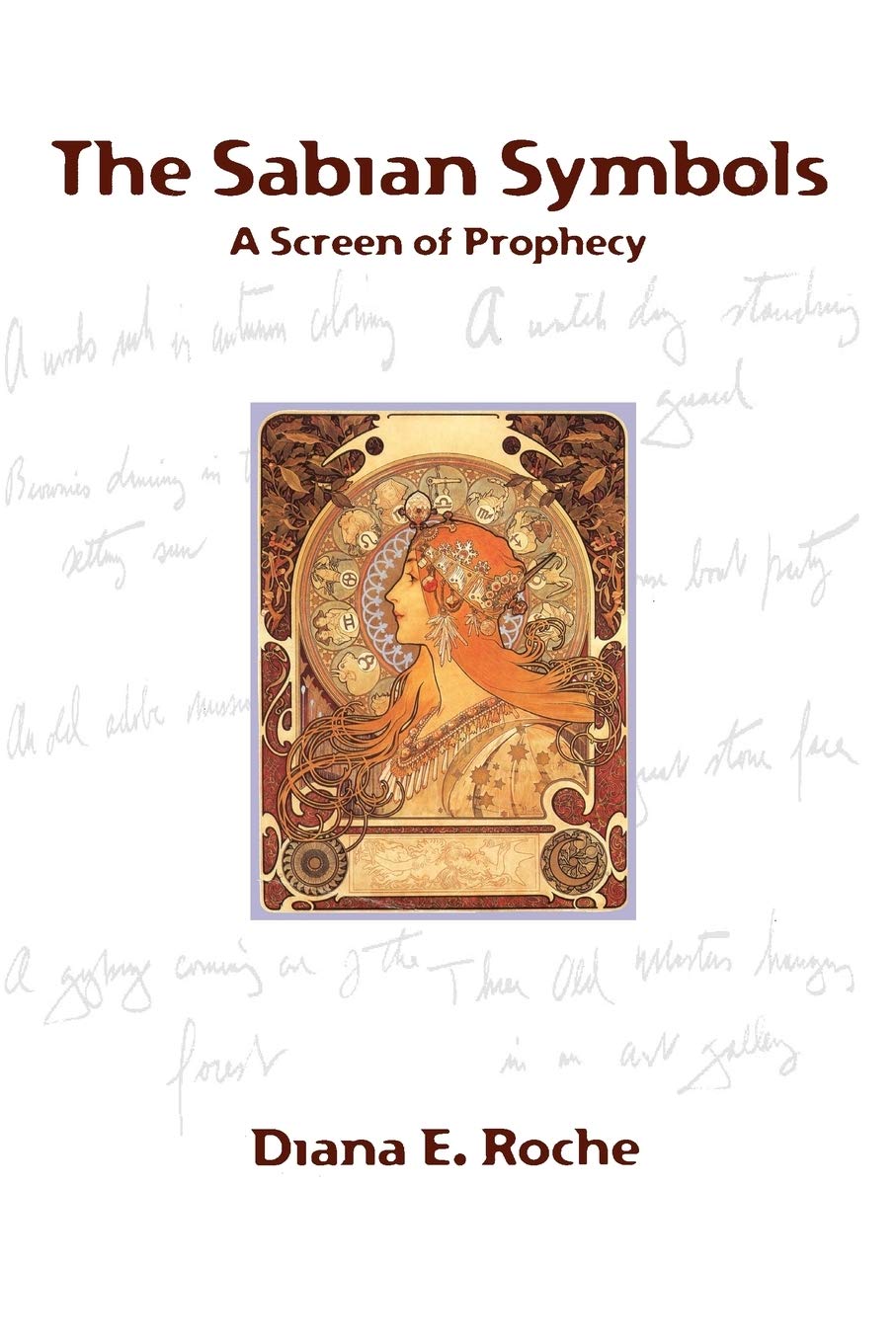 The Sabian Symbols: A Screen of Prophecy Religion & Esotericism