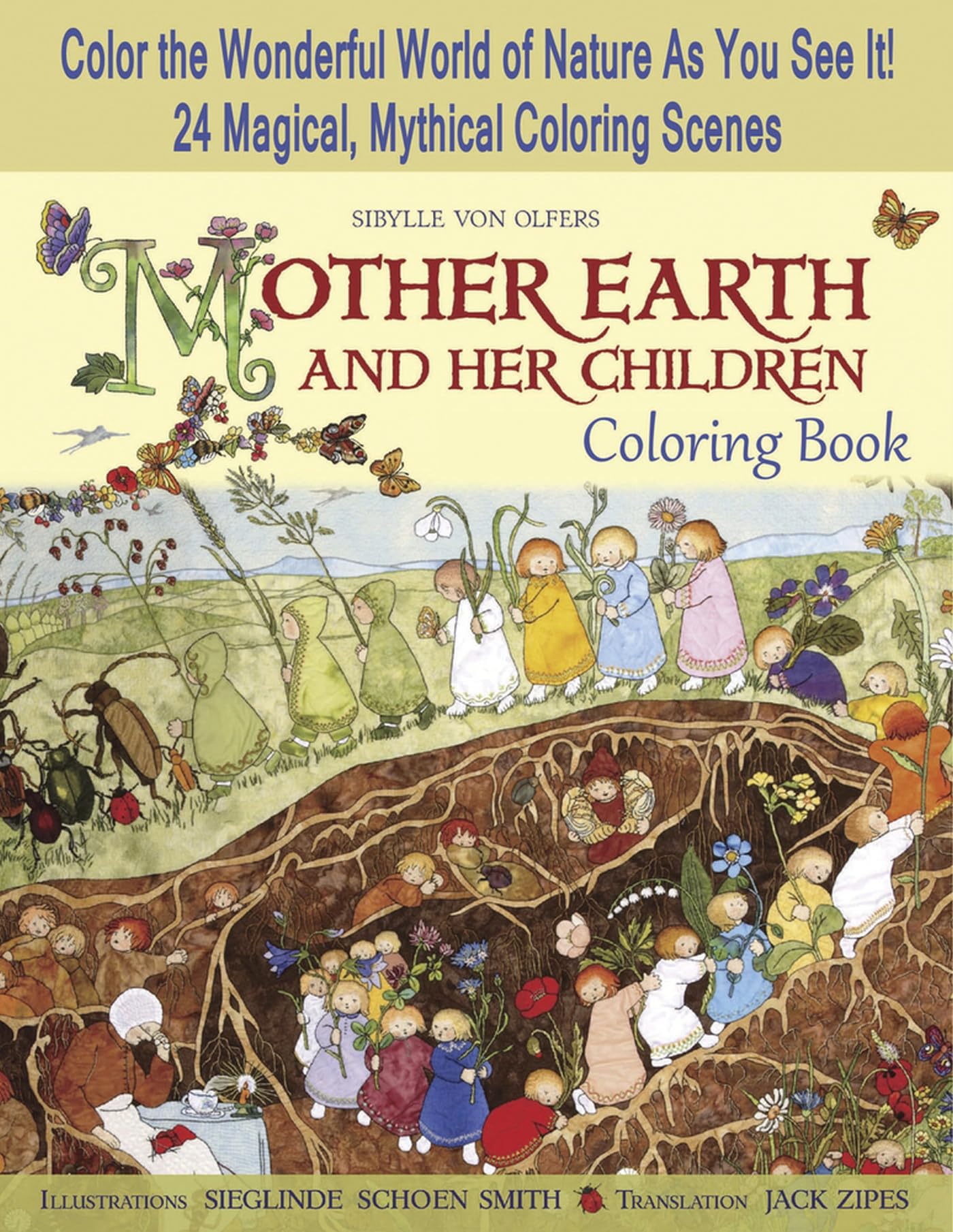 Mother Earth and Her Children Coloring Book: Color the Wonderful World of Nature as You See It! 24 Magical, Mythical Coloring Scenes Novels & Short Stories