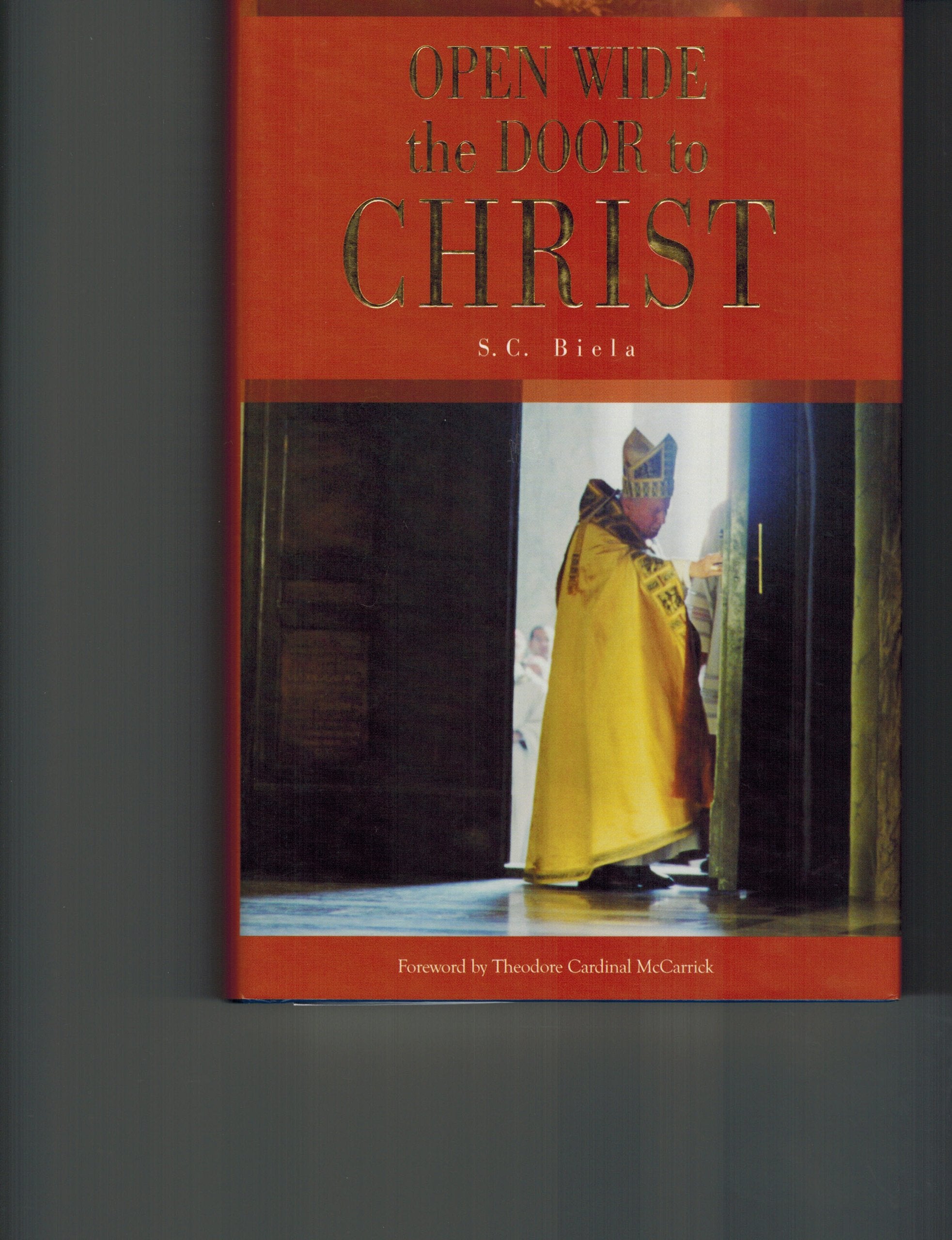 Open Wide the Door to Christ Books