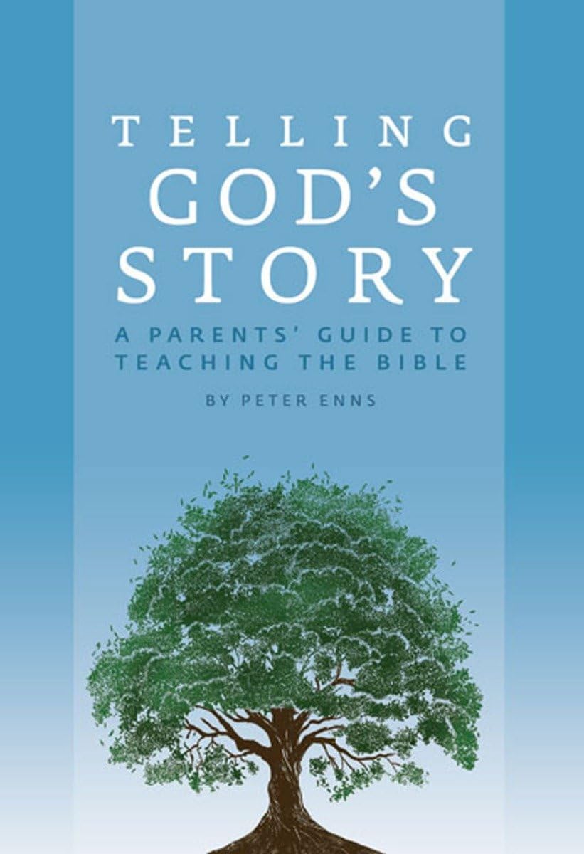 Telling God's Story: A Parents' Guide to Teaching the Bible Learning & Reference