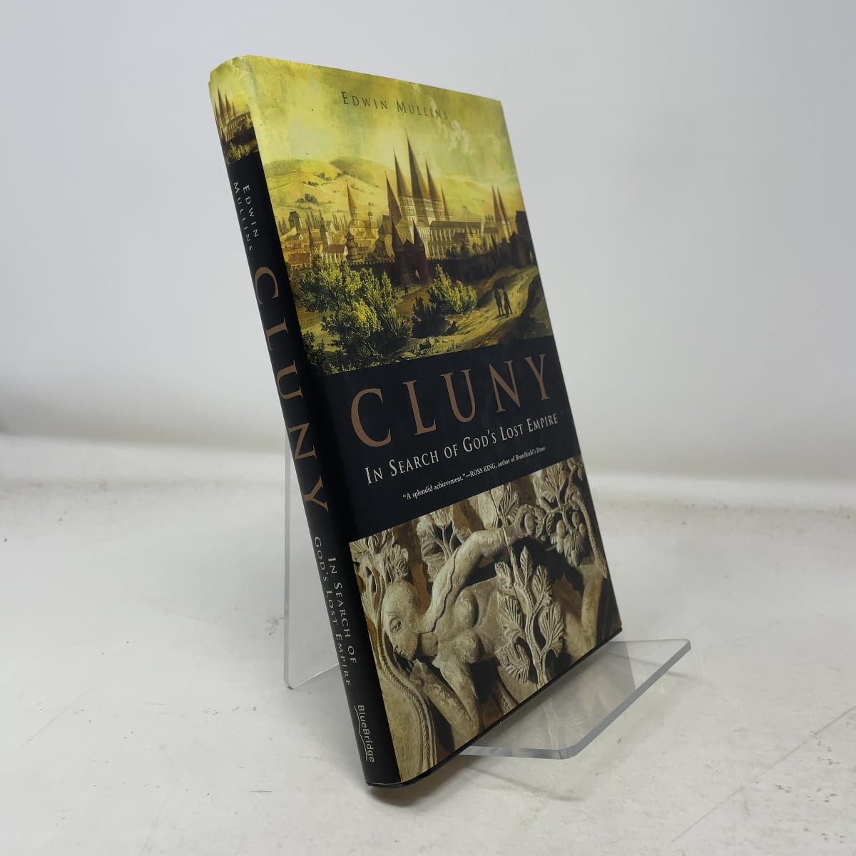 Cluny: In Search of God's Lost Empire Philosophy