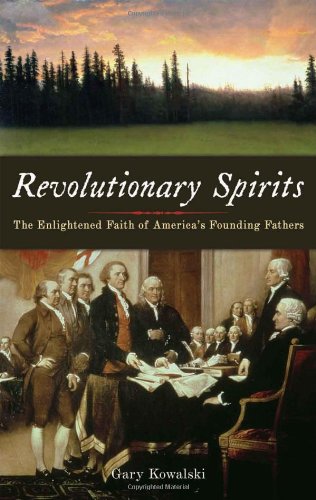 Revolutionary Spirits: The Enlightened Faith of America's Founding Fathers book