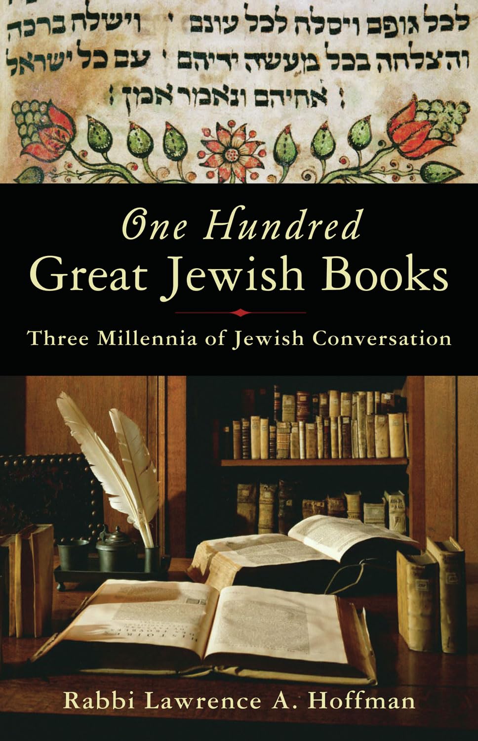 One Hundred Great Jewish Books: Three Millennia of Jewish Conversation Social Sciences