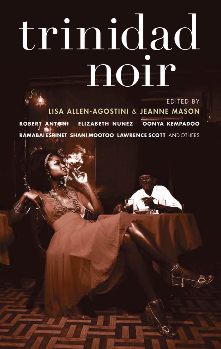 Trinidad Noir (Akashic Noir) Contemporary literature
