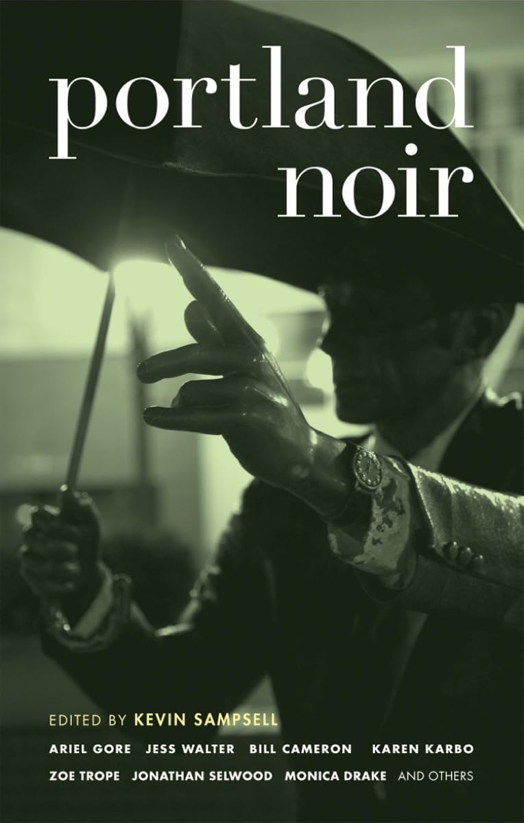 Portland Noir (Akashic Noir) Contemporary literature