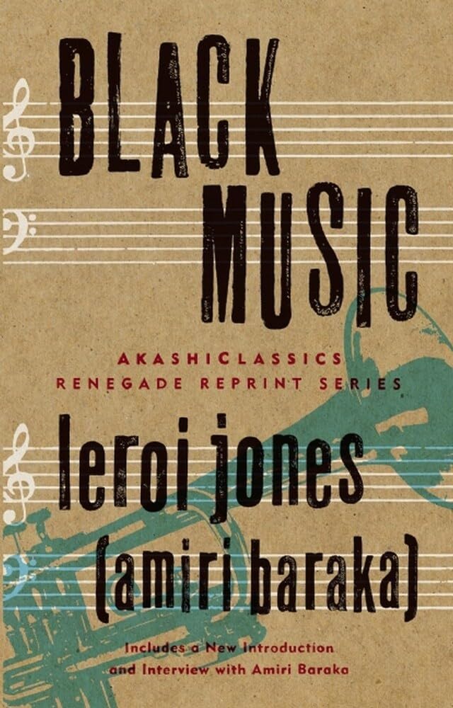 Black Music (Akashiclassics: Renegade Reprint Series) Social Sciences