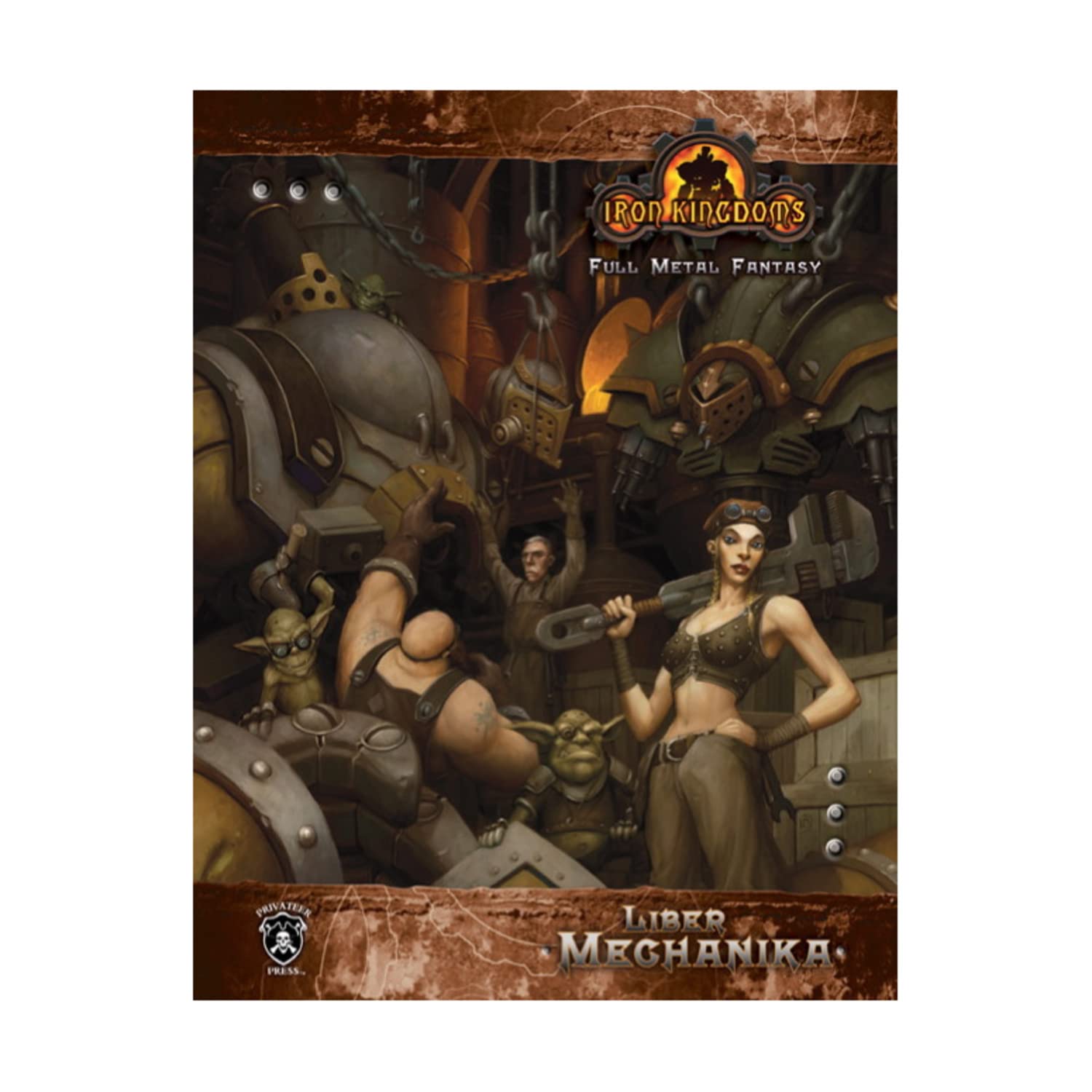 Iron Kingdoms Liber Mechanika (Iron Kingdoms - Full Metal Fantasy) Leisure & Fun
