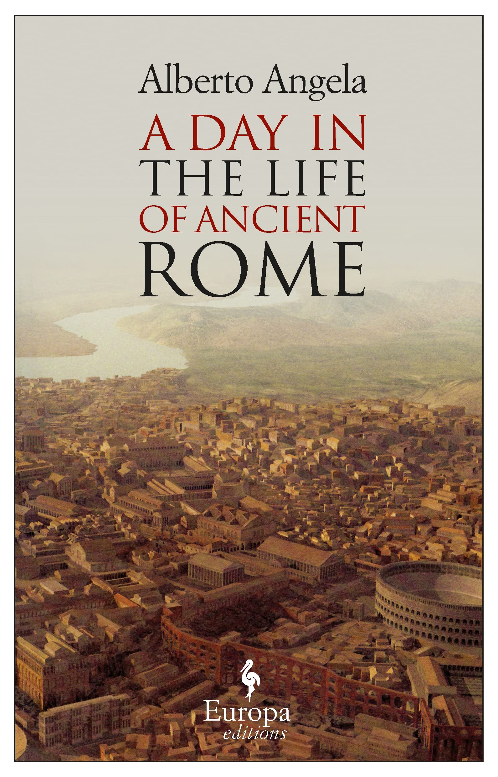 A Day in the Life of Ancient Rome Historical Fiction