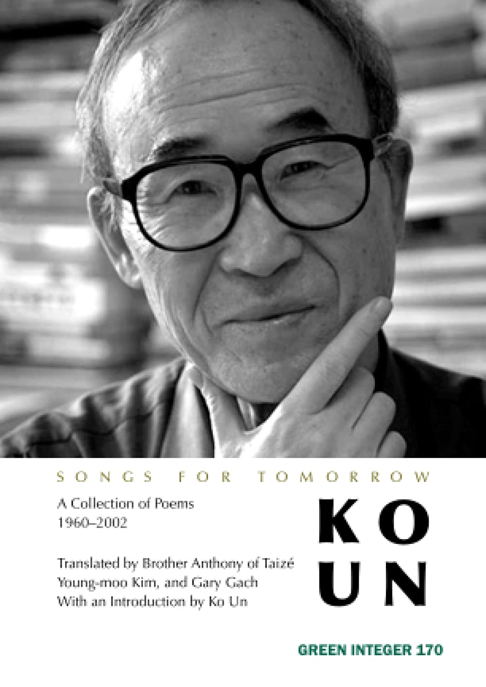 Songs for Tomorrow: Poems 1961-2001 (Green Integer, Band 170) Social Sciences