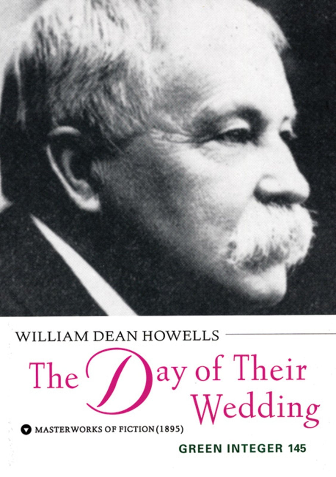 Day of Their Wedding (Green Integer, Band 145) Classics