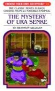 The Mystery of Ura Senke (Choose Your Own Adventure, Band 13) Novels & Short Stories