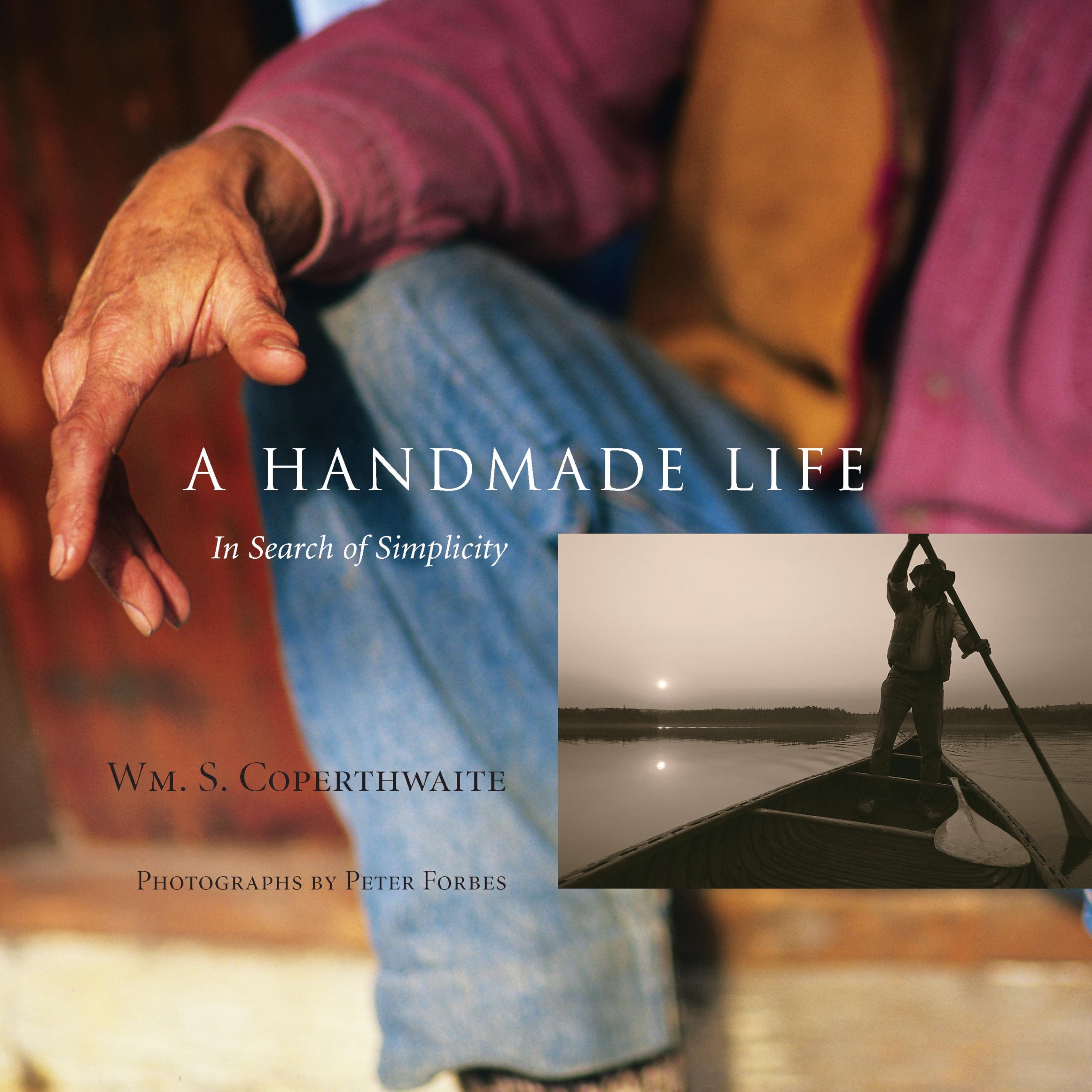 A Handmade Life: In Search of Simplicity book