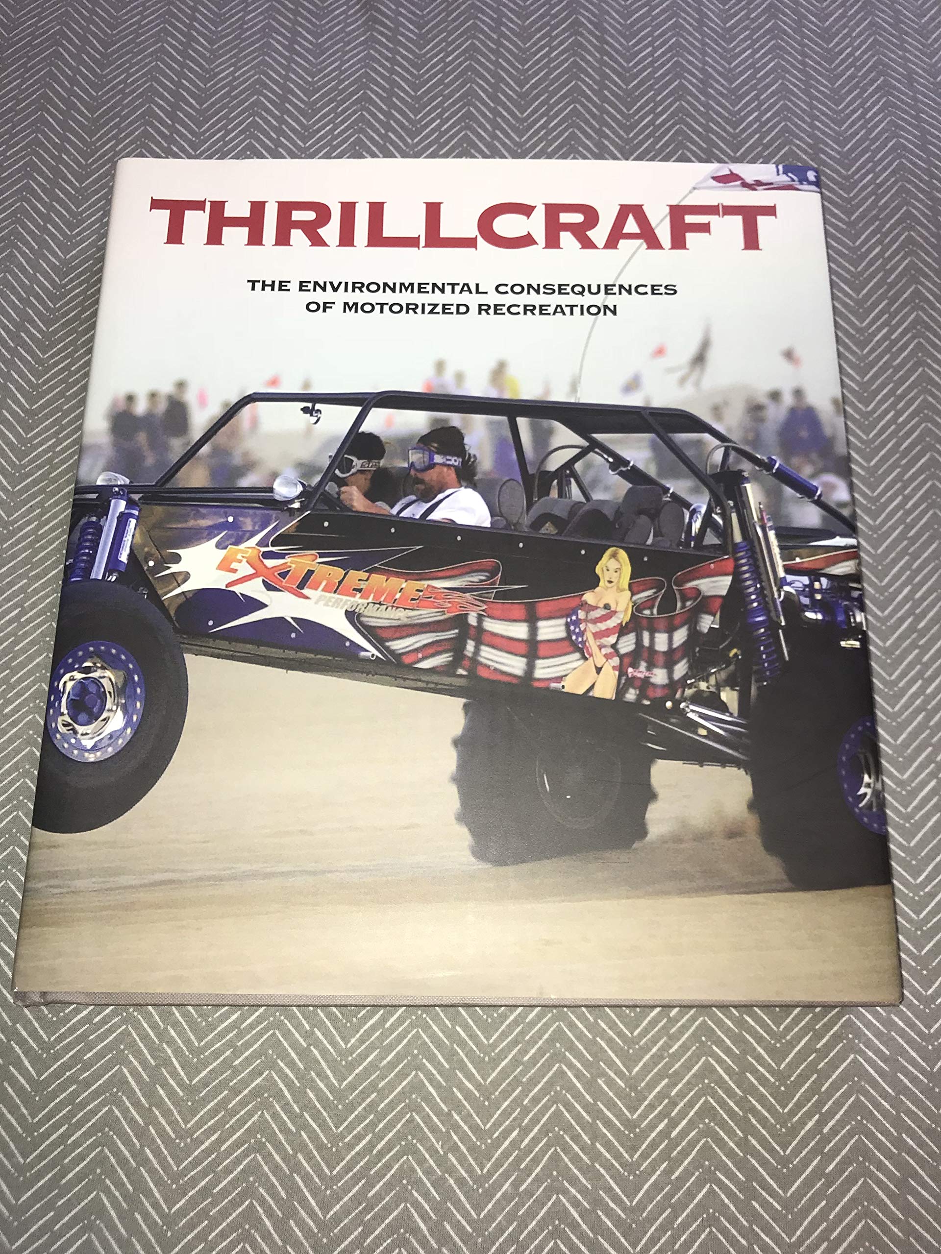 Thrillcraft: The Environmental Consequences of Motorized Recreation Business & Technology