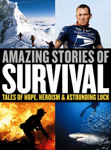 People: Amazing Stories of Survival: Tales of Hope, Heroism and Astounding Luck Politics & Society Books