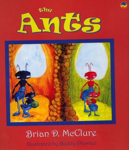 The Ants (The Brian D. Mcclure Children s Book Collection) Non-fiction