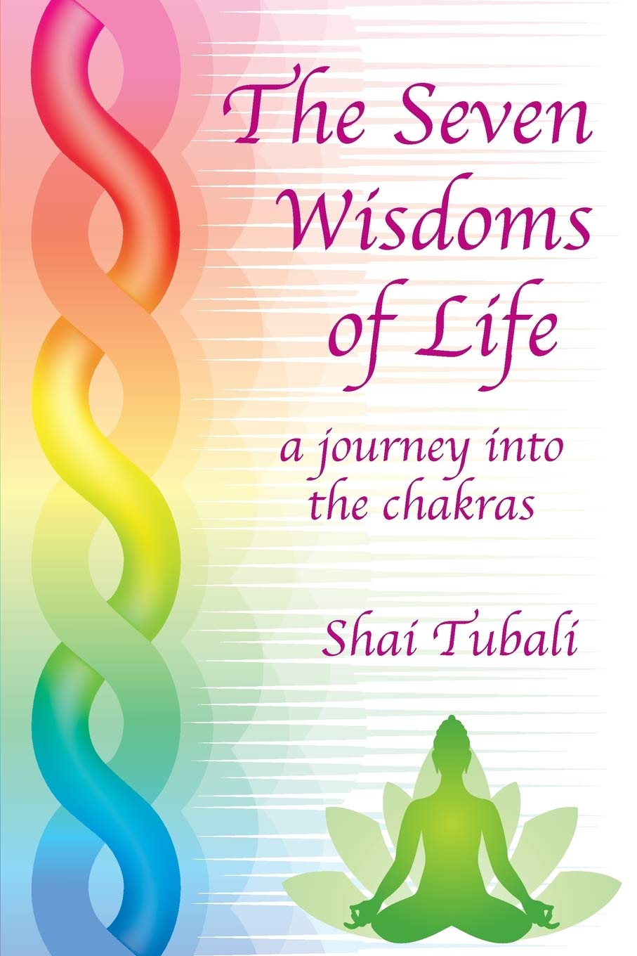 The Seven Wisdoms of Life Self-help