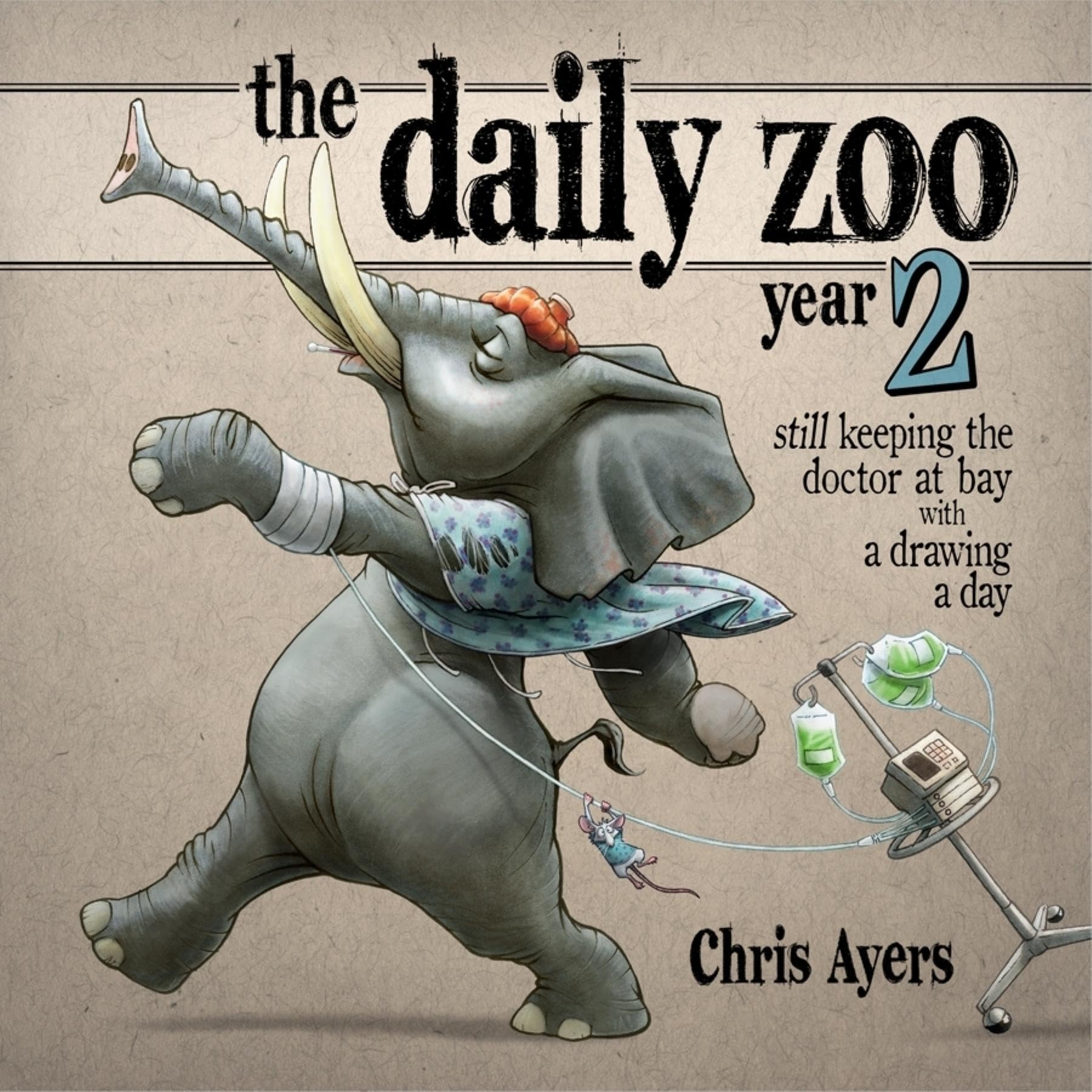 The Daily Zoo Year 2: Still Keeping the Doctor at Bay With a Drawing a Day (The Daily Zoo Series) Manga