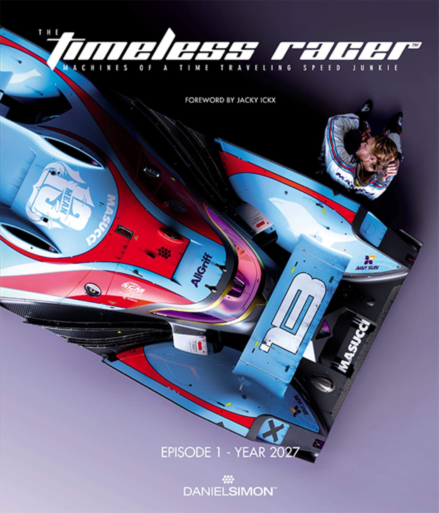 The Timeless Racer: Episode 1 - Year 2027: Machines of a Time Traveling Speed Junkie Film, Art & Culture