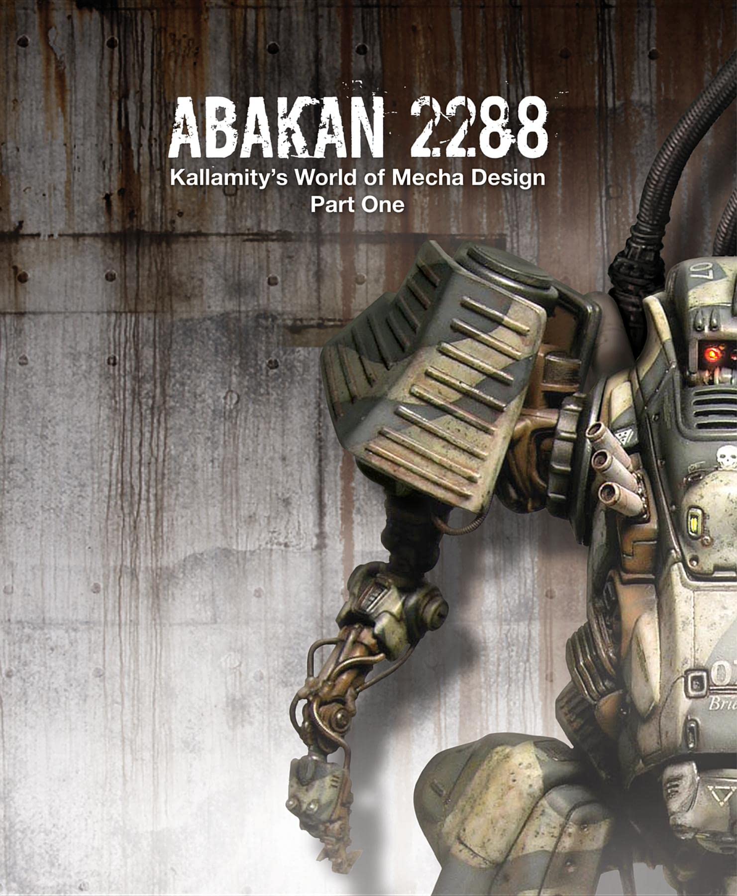 Abakan 2288: Kallamity's World of Mecha Design Part One Film, Art & Culture