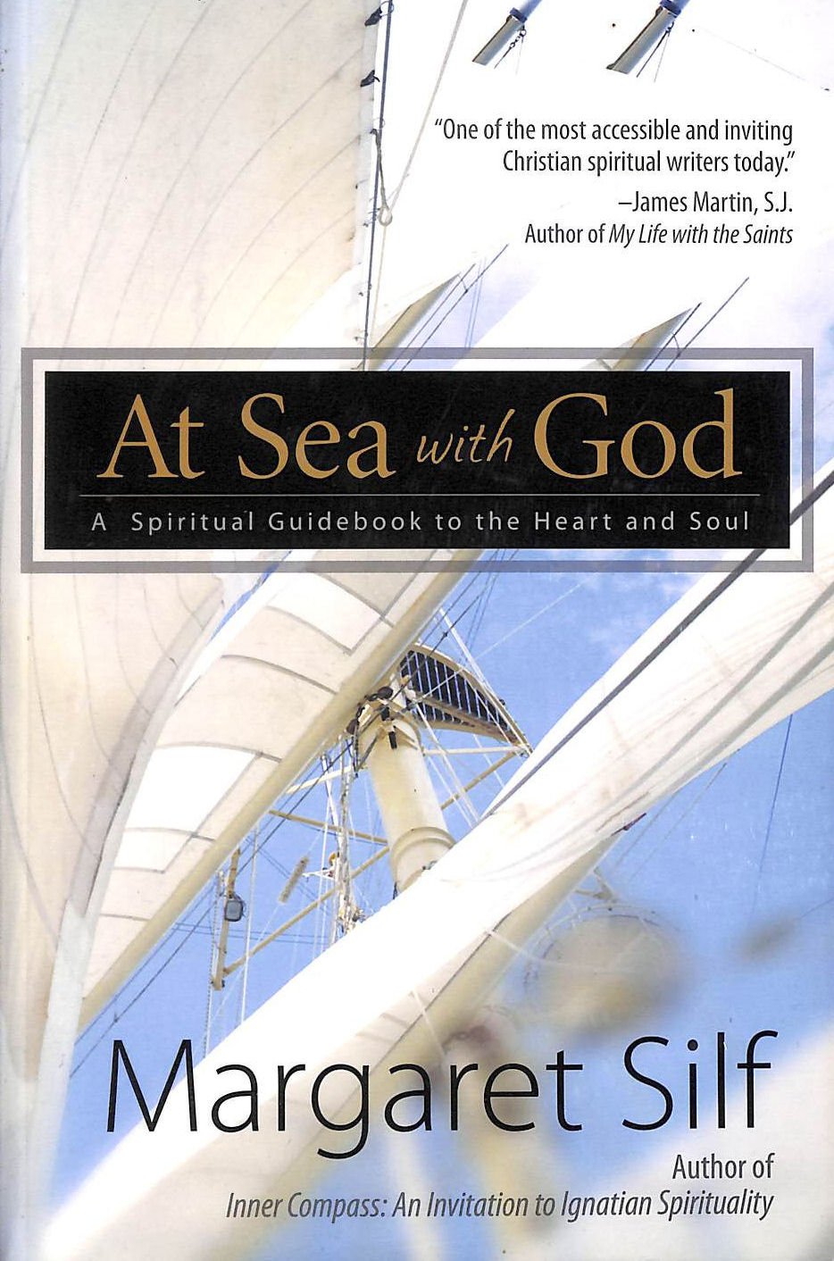 At Sea With God: A Spiritual Guidebook to the Heart and Soul book
