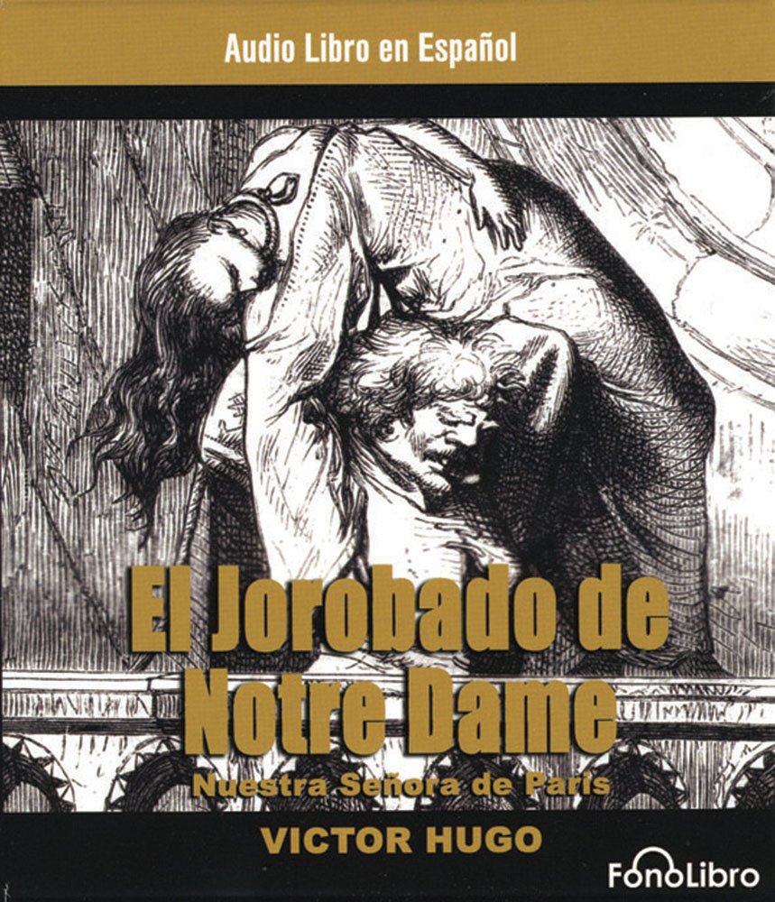 El Jorobado De Notre Dame / The Hunchback of Notre Dame Classics