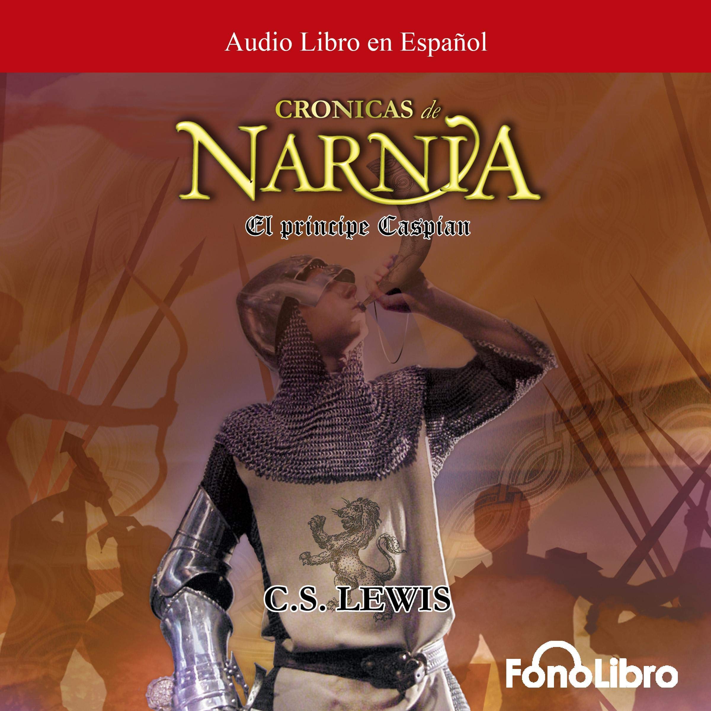 El Principe Caspian/ Prince Caspian (Cronicas De Narnia/ Chronicles of Narnia) Action & Adventure