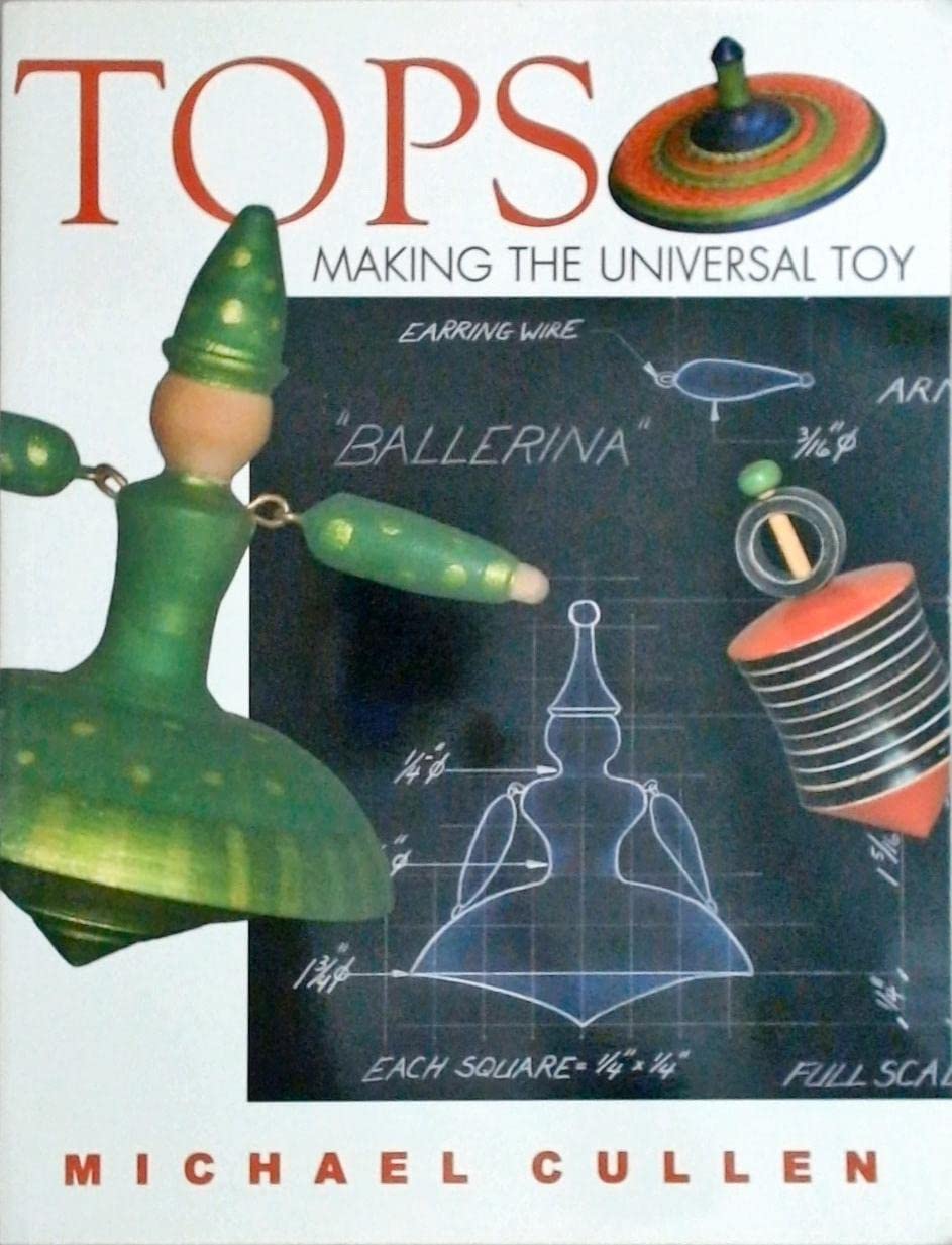 Product Image: Tops: Making the Universal Toy