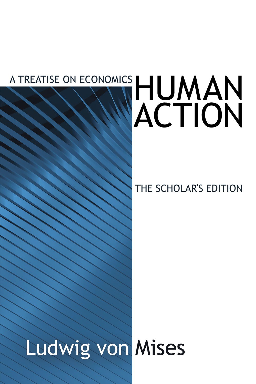 Title: Human Action The Scholars Edition book