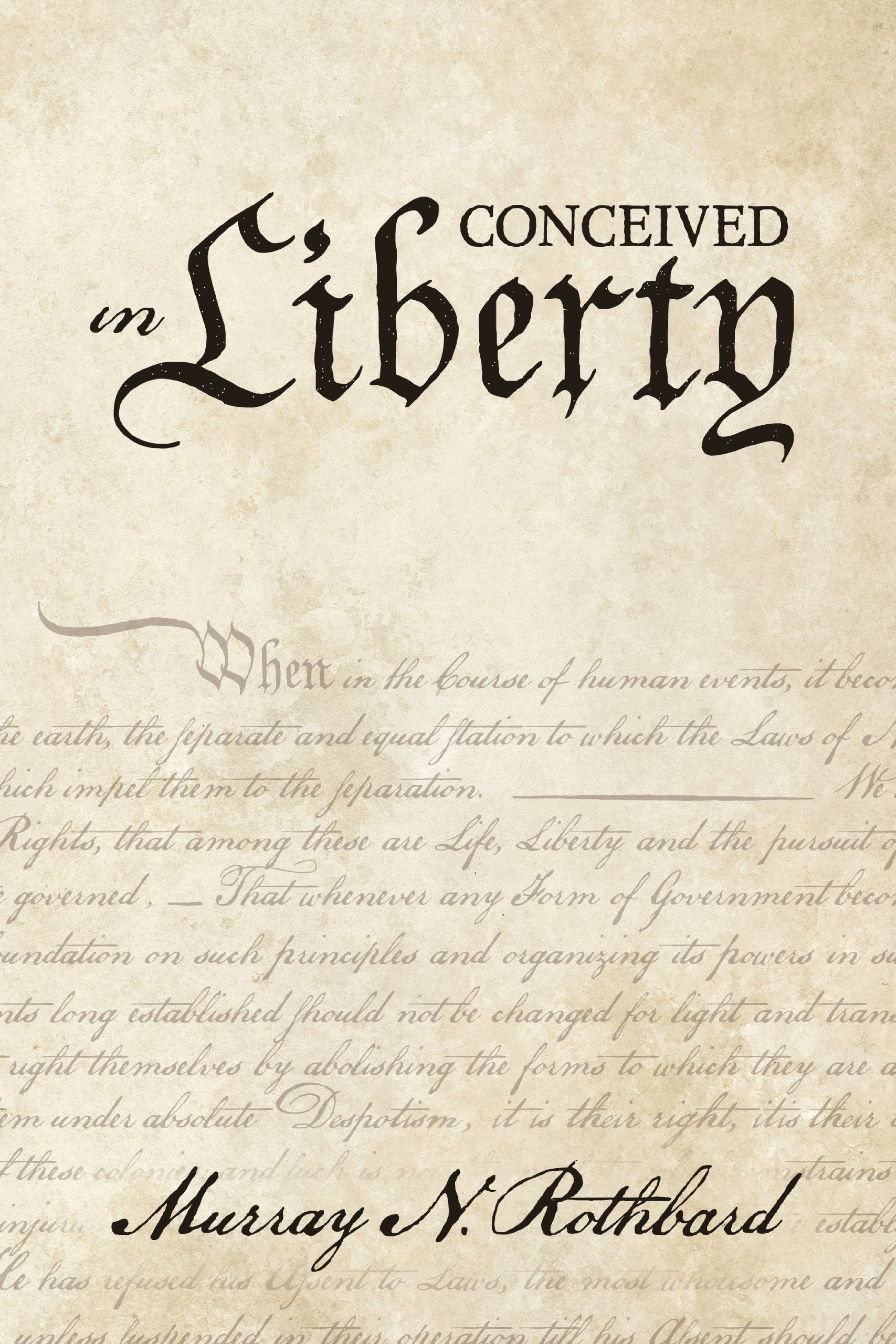 Conceived in Liberty Volumes 1-4 Books