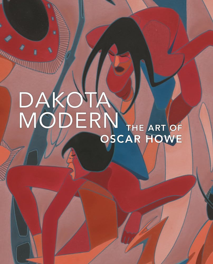 Dakota Modern: The Art of Oscar Howe Film, Art & Culture