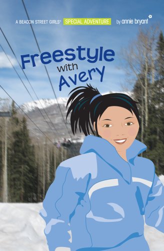 Freestyle With Avery (Beacon Street Girls) Leisure & Fun