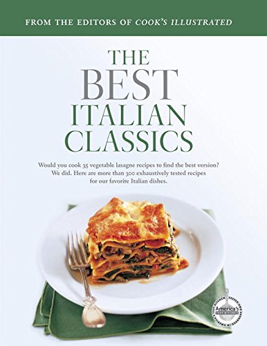 The Best Italian Classics (Best Recipe Classics) Cooking & Enjoying