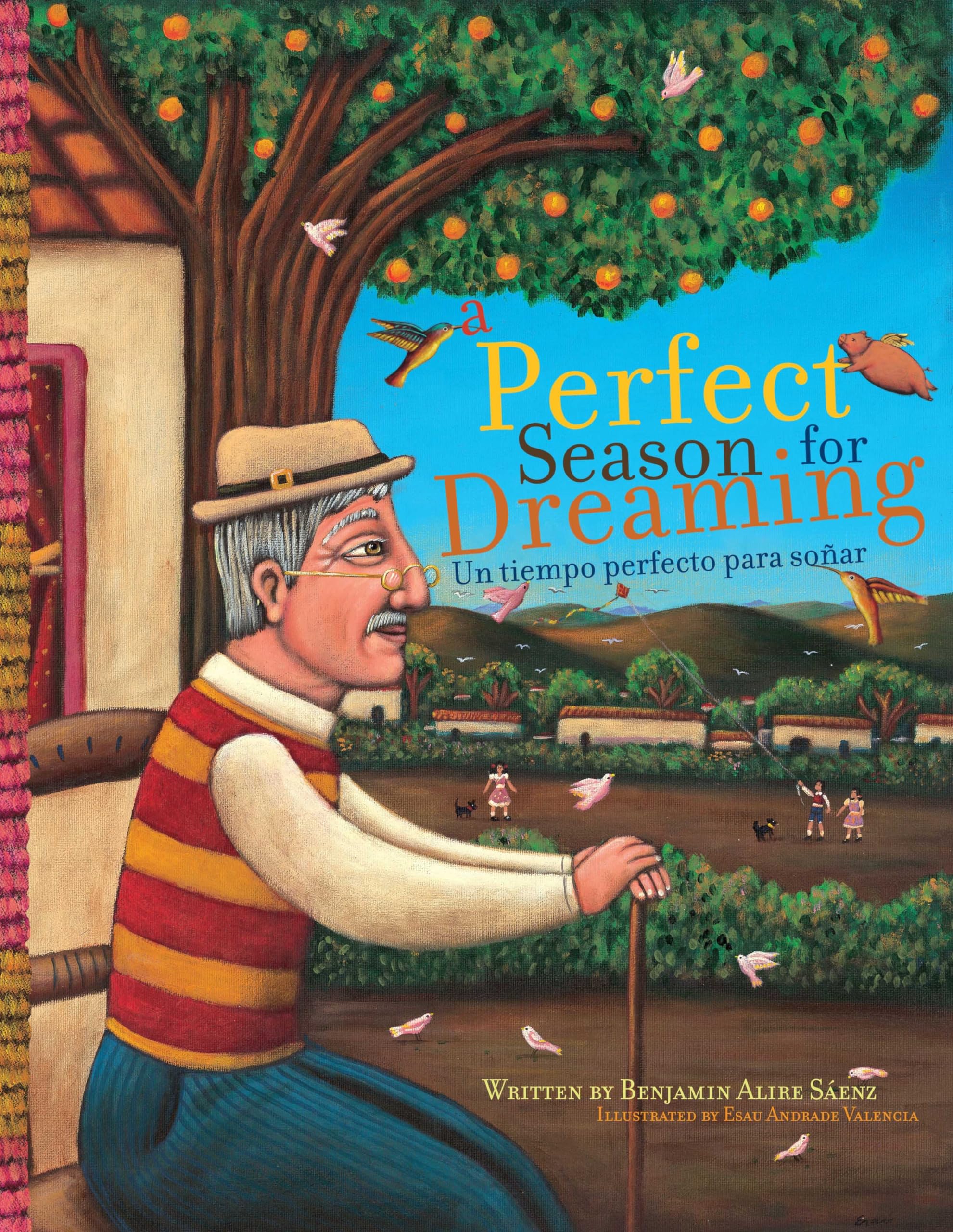 A Perfect Season for Dreaming / Un Tiempo Perfecto para Sonar book