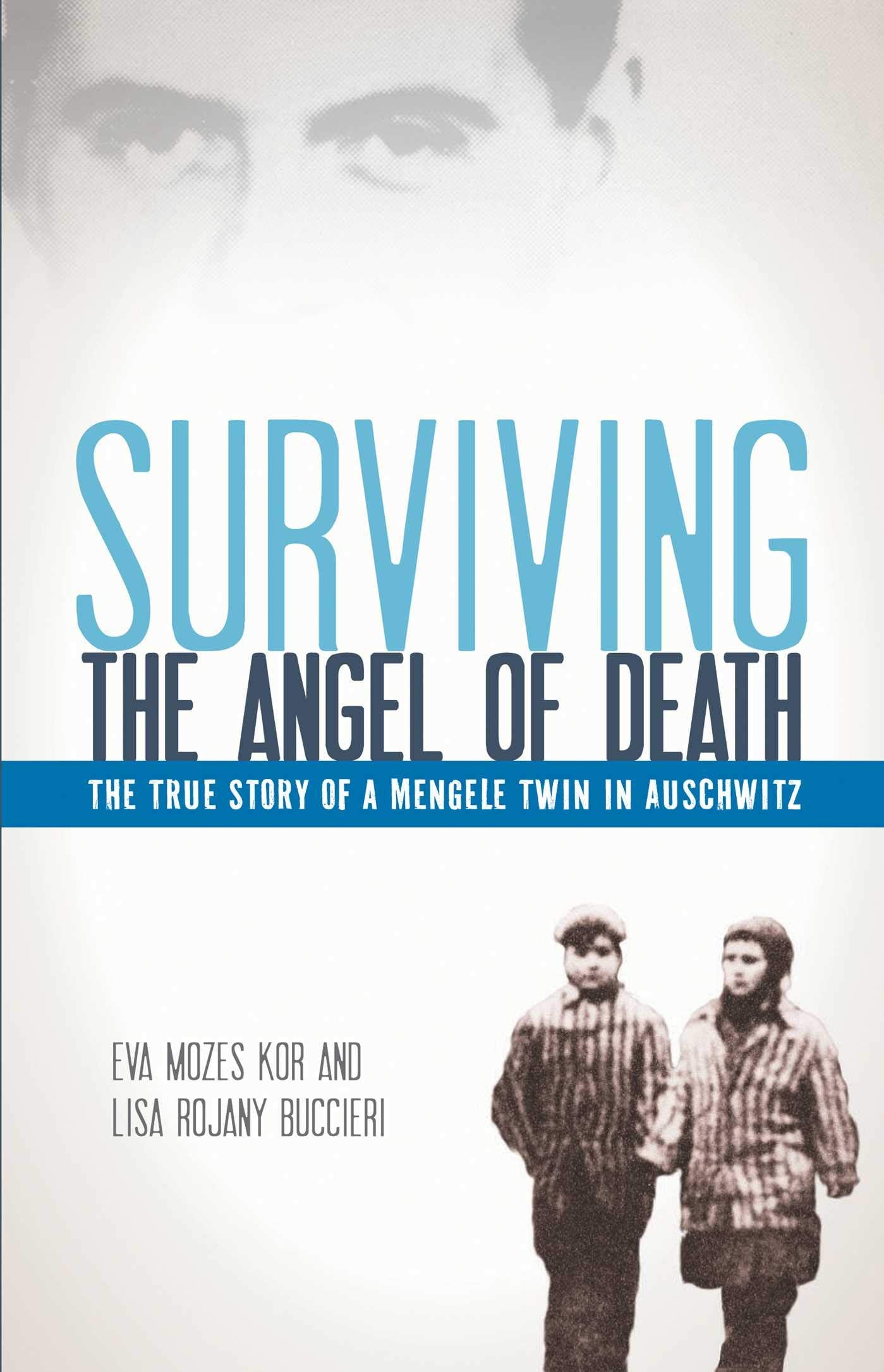 Surviving the Angel of Death: The True Story of a Mengele Twin in Auschwitz Business & Technology