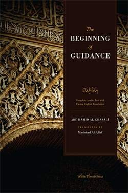 The Beginning of Guidance (Bidayat al-Hidaya) book