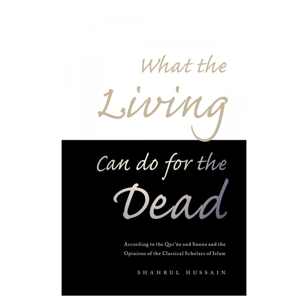 What the Living Can Do for the Dead book