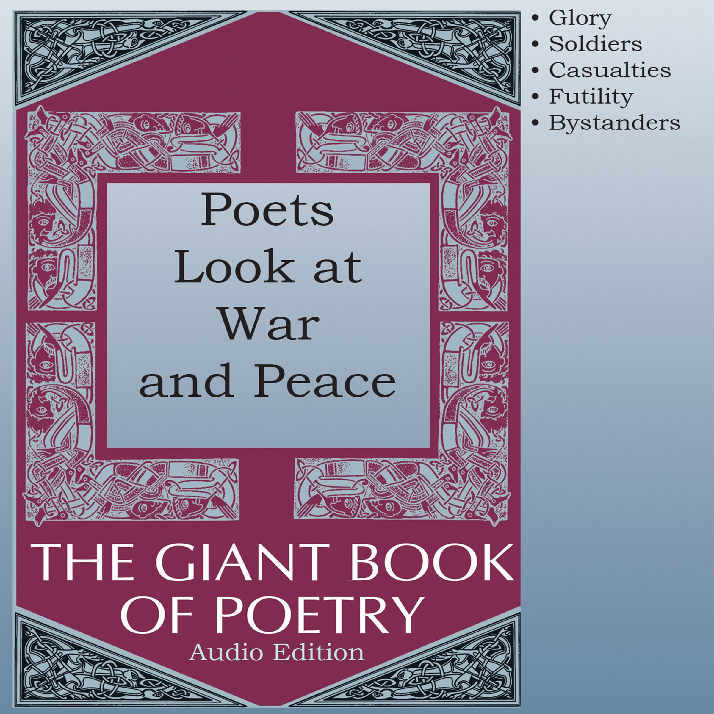 The Giant Book of Poetry: Poets Look at War and Peace Poetry