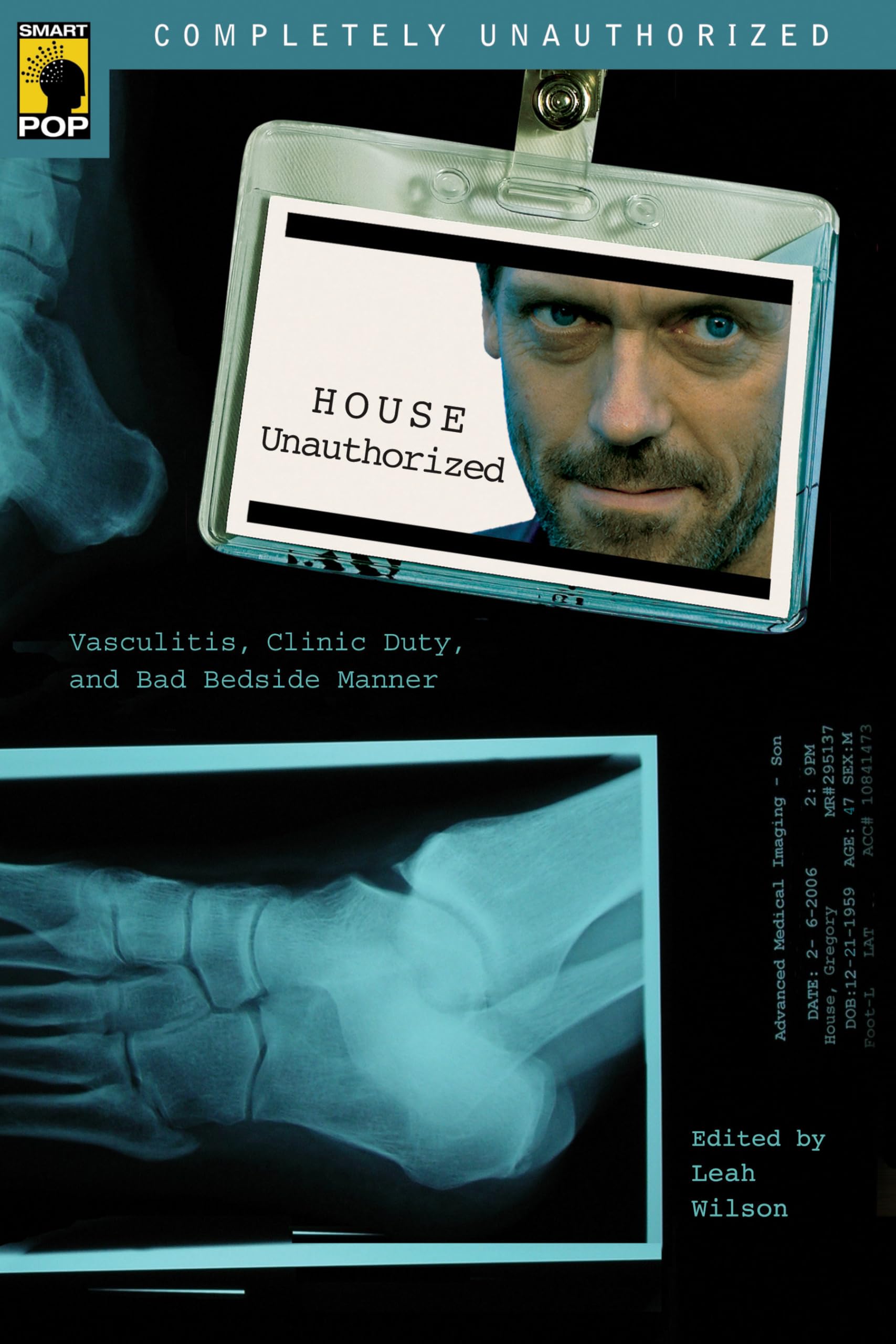 House Unauthorized: Vasculitis, Clinic Duty, and Bad Bedside Manner Social Sciences
