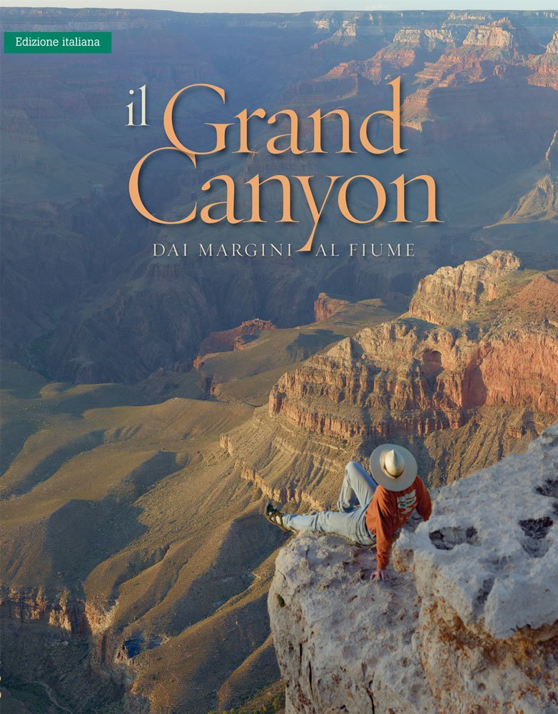 Il Grand Canyon: Dai Margini Al Fiume book